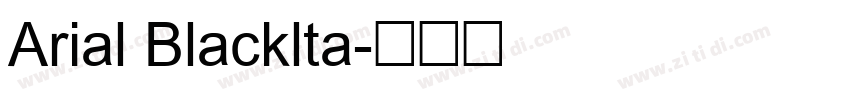 Arial Blacklta字体转换